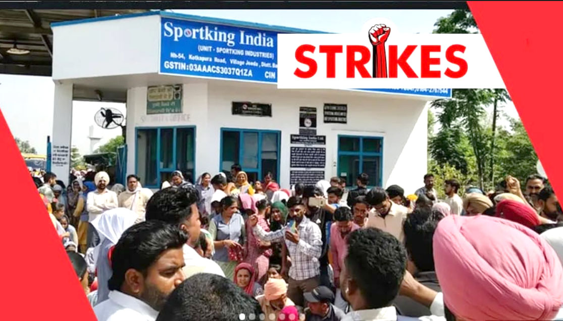 வட இந்தியாவில் தொழிலாளர் வர்க்கத்தின் போர்க்குணமிக்க எழுச்சி ஸ்போர்ட்கிங் ஆலை பெண் தொழிலாளர்களின் வரலாற்றுச் சிறப்புமிக்க எழுச்சி