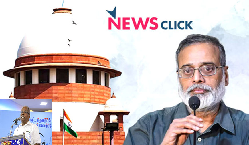 ‘நியூஸ் கிளிக்’ மீதான வழக்குகளை ரத்து செய்தது தில்லி உயர்நீதிமன்றம் மோடி அரசின் பழிவாங்கும் நடவடிக்கைக்கு சம்மட்டி அடி!